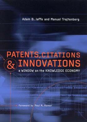 Jaffe / Trajtenberg |  Patents, Citations, and Innovations: A Window on the Knowledge Economy | Buch |  Sack Fachmedien