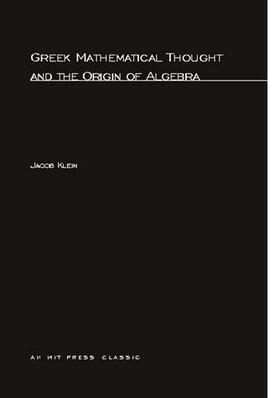 Klein |  Greek Mathematical Thought and the Origin of Algebra | Buch |  Sack Fachmedien