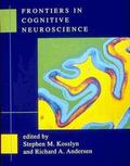Kosslyn / Andersen |  Frontiers in Cognitive Neuroscience | Buch |  Sack Fachmedien