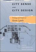 Lynch / Banerjee / Southworth |  City Sense and City Design: Writings and Projects of Kevin Lynch | Buch |  Sack Fachmedien