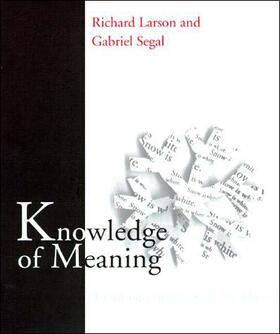 Larson / Segal |  Knowledge of Meaning | Buch |  Sack Fachmedien