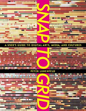 Lunenfeld |  Snap to Grid | Buch |  Sack Fachmedien