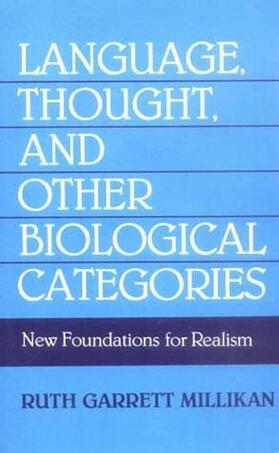 Millikan |  Language, Thought, and Other Biological Categories | Buch |  Sack Fachmedien