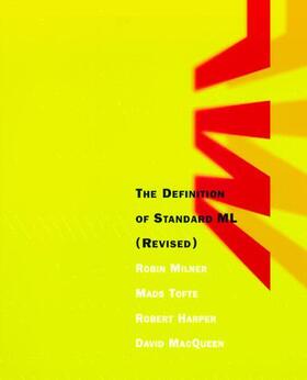 Milner / Harper / Macqueen |  The Definition of Standard ML, revised edition | Buch |  Sack Fachmedien