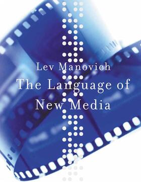 Manovich |  The Language of New Media | Buch |  Sack Fachmedien