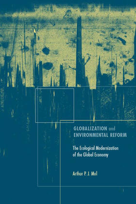 Mol |  Globalization and Environmental Reform | Buch |  Sack Fachmedien