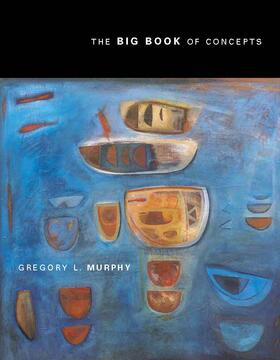 Murphy | The Big Book of Concepts | Buch | 978-0-262-63299-7 | sack.de