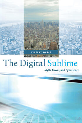 Mosco |  The Digital Sublime | Buch |  Sack Fachmedien