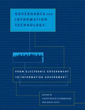 Mayer-Schonberger / Lazer |  Governance and Information Technology | Buch |  Sack Fachmedien