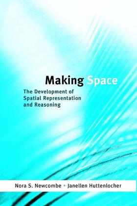 Newcombe / Huttenlocher | Making Space | Buch | 978-0-262-64050-3 | sack.de