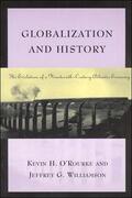 O'Rourke / Williamson |  Globalization and History | Buch |  Sack Fachmedien