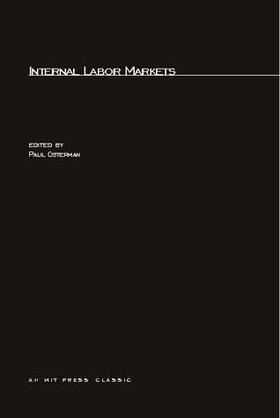 Internal Labor Markets | Buch |  Sack Fachmedien