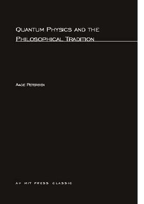 Petersen |  Quantum Physics and the Philosophical Tradition | Buch |  Sack Fachmedien