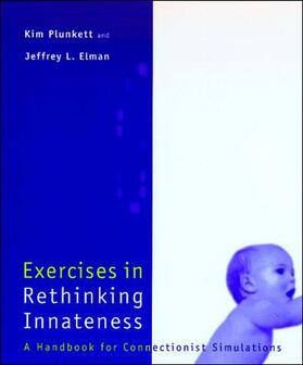 Plunkett / Elman |  Exercises in Rethinking Innateness | Buch |  Sack Fachmedien