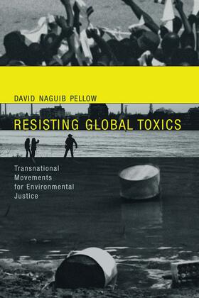Pellow |  Resisting Global Toxics | Buch |  Sack Fachmedien