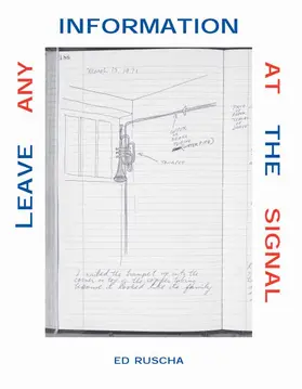 Ruscha / Schwartz |  Leave Any Information at the Signal | Buch |  Sack Fachmedien