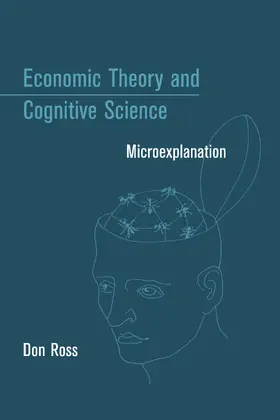 Ross |  Economic Theory and Cognitive Science | Buch |  Sack Fachmedien