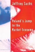 Sachs |  Poland's Jump to the Market Economy | Buch |  Sack Fachmedien