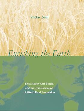 Smil | Enriching the Earth | Buch | 978-0-262-69313-4 | www.sack.de