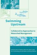 Sabatier / Focht / Lubell |  Swimming Upstream: Collaborative Approaches to Watershed Management | Buch |  Sack Fachmedien