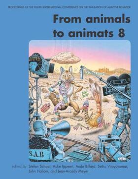 Schaal |  From Animals to Animats 8 - Proceedings of the Eighth International Conference on the Simulation of Adaptive Behavior | Buch |  Sack Fachmedien