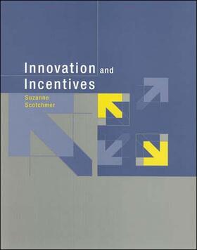 Scotchmer |  Innovation and Incentives | Buch |  Sack Fachmedien