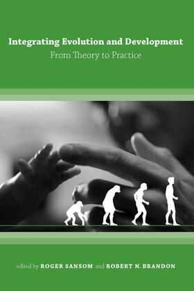 Sansom / Brandon | Integrating Evolution and Development: From Theory to Practice | Buch | 978-0-262-69353-0 | sack.de