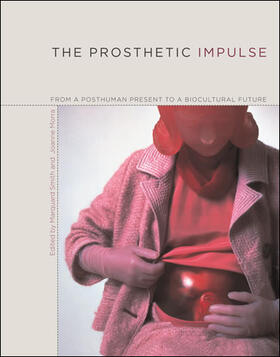  The Prosthetic Impulse | Buch |  Sack Fachmedien