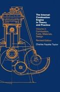 Taylor |  Internal Combustion Engine in Theory and Practice, Second Edition, Revised, Volume 2: Combustion, Fuels, Materials, Design | Buch |  Sack Fachmedien