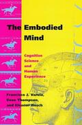 Varela / Rosch / Thompson |  The Embodied Mind | Buch |  Sack Fachmedien