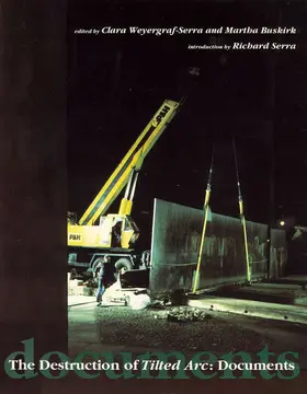 Weyergraf-Serra / Buskirk |  The Destruction of Tilted Arc | Buch |  Sack Fachmedien