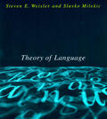 Weisler / Milekic |  Theory of Language | Buch |  Sack Fachmedien