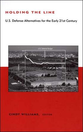 Williams |  Holding the Line - US Defense Alternatives for the 21st Century | Buch |  Sack Fachmedien