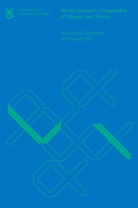 Zubizarreta / Oh |  On the Syntactic Composition of Manner and Motion | Buch |  Sack Fachmedien