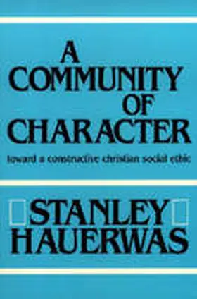 A Community of Character | Buch | 978-0-268-00735-5 | www.sack.de