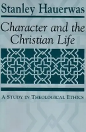 Character and the Christian Life | Buch | 978-0-268-00772-0 | www.sack.de