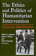 Hoffmann |  Ethics and Politics of Humanitarian Intervention | Buch |  Sack Fachmedien