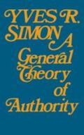 Simon |  General Theory of Authority, A | Buch |  Sack Fachmedien