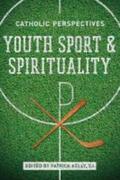Kelly |  Youth Sport and Spirituality | Buch |  Sack Fachmedien