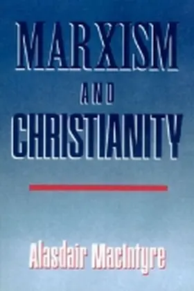 Macintyre | Marxism and Christianity | Buch | 978-0-268-01358-5 | sack.de