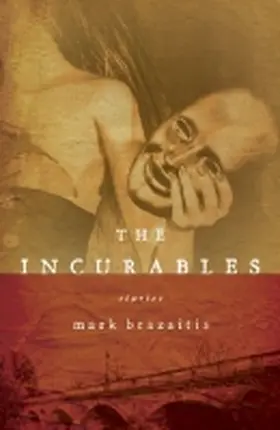 Incurables, The | Buch | 978-0-268-02231-0 | www.sack.de