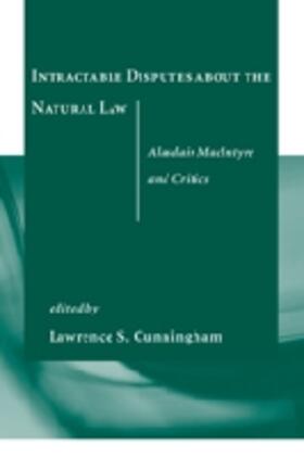 Cunningham |  Intractable Disputes about the Natural Law | Buch |  Sack Fachmedien