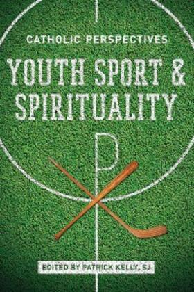 Kelly | Youth Sport and Spirituality | E-Book | sack.de