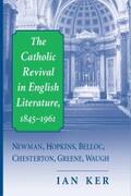 Ker |  Catholic Revival in English Literature, 1845–1961, The | eBook | Sack Fachmedien