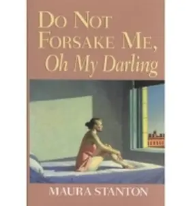 Stanton |  Do Not Forsake Me, Oh My Darling | Buch |  Sack Fachmedien
