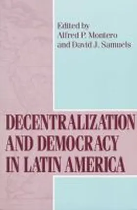 Montero |  Decentralization and Democracy in Latin America | Buch |  Sack Fachmedien