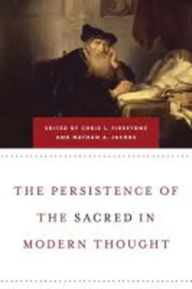 Persistence of the Sacred in Modern Thought | Buch | 978-0-268-02906-7 | www.sack.de