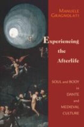 Gragnolati | Experiencing the Afterlife | Buch | 978-0-268-02964-7 | sack.de