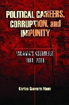Political Careers, Corruption, and Impunity | Buch | 978-0-268-02983-8 | www.sack.de