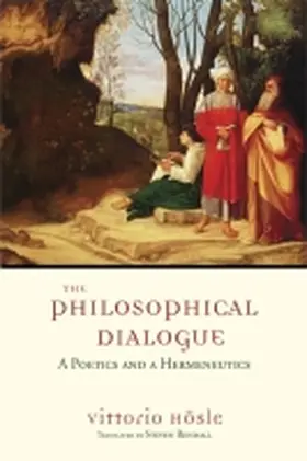 The Philosophical Dialogue | Buch | 978-0-268-03097-1 | www.sack.de